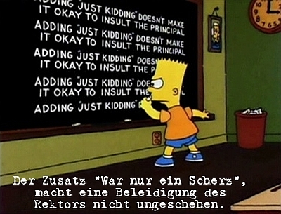 S06F12 - Der Zusatz -war nur ein Scherz- macht eine Beleidigung des Rektors nicht ungeschehen