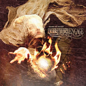 Killswitch Engage  - Disarm The Descent