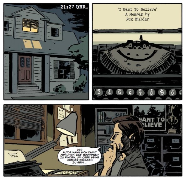Mulder arbeitet an seinen Memoiren. Im Hintergrund sehr gut zu sehen, das bekannte Poster mit dem UFO.